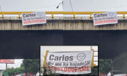 “Carlos desbloquéame” Mantas colocadas en diferentes puntos de Carretera al Atlántico