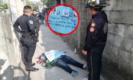 El fuerte mensaje que dejan pandilleros del barrio 18 sobre mujer asesinada