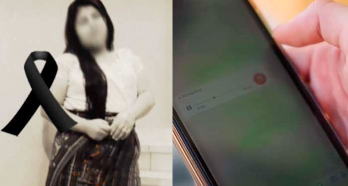 Mujer dejó un AUDIO de los problemas que tenía con su esposo antes de morir